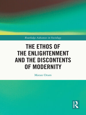 cover image of The Ethos of the Enlightenment and the Discontents of Modernity